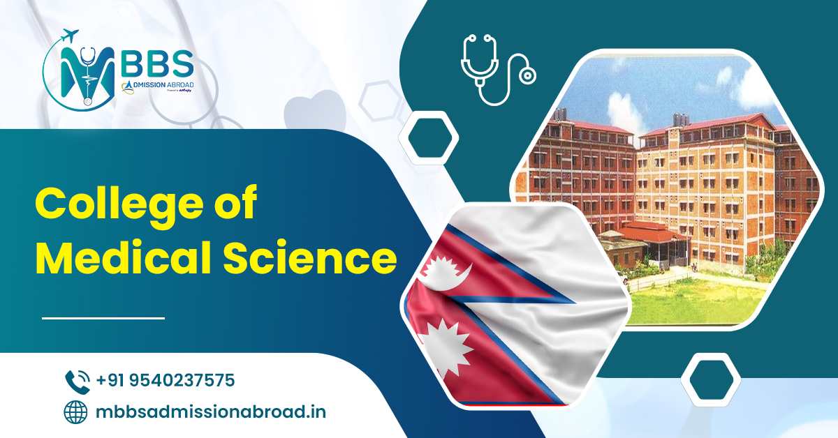 College of Medical Science Nepal 2025: Eligibility & Admission College of Medical Science Nepal 2025: Eligibility & Admission